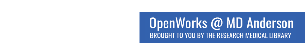 OpenWorks @ MD Anderson