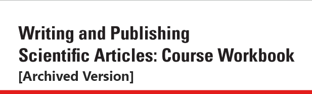 Writing and Publishing Scientific Articles: Course Workbook