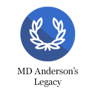 MD Andersons Legacy
