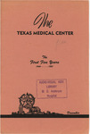 The Medical Center - The First Five Years, 1946-1951 by The Texas Medical Center