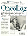 OncoLog Volume 47, Number 03, March 2002 by Vickie J. Williams, Michael Worley, Noelle Heinze, and Richard J. Babaian MD