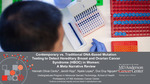 Contemporary vs. Traditional DNA-Based Mutation Testing to Detect Hereditary Breast and Ovarian Cancer Syndrome (HBOC) in Women: A Meta Narrative Review by Hannah Olivia Cantu, Jacob Hipp, Nyela Y. Lopez, and Duc Duy Nguyen