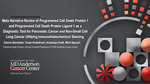 Meta Narrative Review of Programmed Cell Death Protein 1 and Programmed Cell Death Protein Ligand 1 as a Diagnostic Tool for Pancreatic Cancer and Non-Small Cell Lung Cancer Utilizing Immunohistochemical Staining.