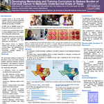 Developing Mentorship and Training Curriculum to Reduce Burden of Cervical Cancer in Medically Underserved Areas of Texas by Kidist Daniel, Kathleen M. Schmeler, Miila p. Salcedo, Melissa V. Lopez, Ellen S. Baker, Alaina Le, Reina Guerrero, Jessica Milan, and Monica Pippin